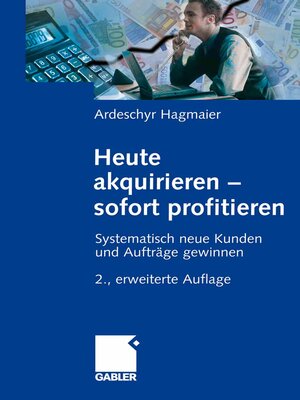 cover image of Heute akquirieren--sofort profitieren
